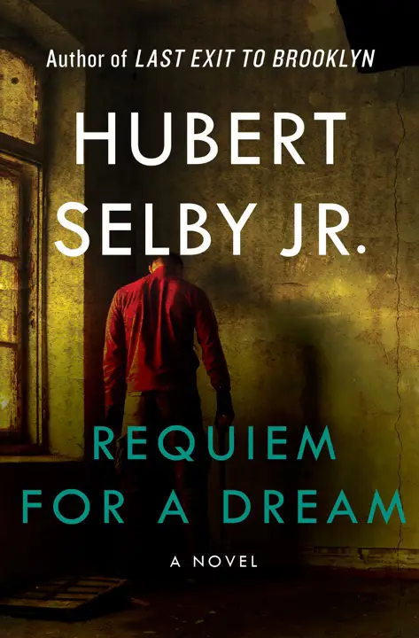 Requiem for a Dream by Hubert Selby Jr._6a159b537650b.webp خرید و دانلود نسخه کامل کتاب صوتی انگلیسی مرثیهای برای یک رویا، اثر هیوبرت سلبی جونیور Requiem for a Dream by Hubert Selby Jr. - تصویر 1