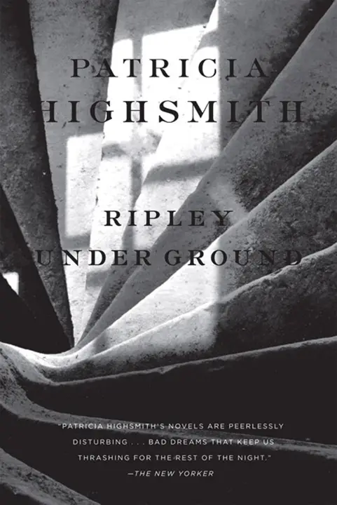 Ripley Under Ground by Patricia Highsmith_6a16ed54e14c3.webp خرید و دانلود نسخه کامل کتاب صوتی انگلیسی ریپلی در زیرزمین، اثر پاتریشیا هایاسمیت (از مجموعهی ریپلیاد) Ripley Under Ground by Patricia Highsmith - تصویر 1