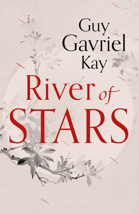 River of Stars by Guy Gavriel Kay_6a04caea7de53.jpeg خرید و دانلود نسخه کامل کتاب صوتی انگلیسی رودخانه ستارگان، اثر گای گاوریل کی (از مجموعهی زیر آسمان) River of Stars by Guy Gavriel Kay - تصویر 1