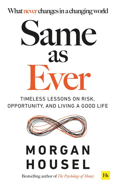 Same as Ever by Morgan Housel_69f741255dcef.webp خرید و دانلود نسخه کامل کتاب صوتی انگلیسی مثل همیشه، اثر مورگان هاوزل Same as Ever by Morgan Housel - تصویر 1