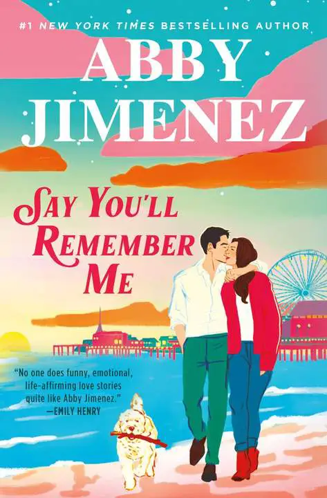 Say You’ll Remember by Abby Jimenez_6a1852ac42ce4.webp خرید و دانلود نسخه کامل کتاب صوتی انگلیسی بگو که به یاد خواهی آورد، اثر ابی جیمنز Say You'll Remember by Abby Jimenez - تصویر 1