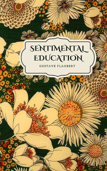 Sentimental Education by Gustave Flaubert_6a09c0847fb99.jpeg خرید و دانلود نسخه کامل کتاب صوتی انگلیسی تربیت احساسات، اثر گوستاو فلوبر Sentimental Education by Gustave Flaubert - تصویر 1