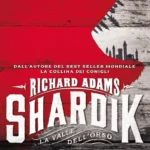خرید و دانلود نسخه کامل کتاب صوتی انگلیسی شاردیک، اثر ریچارد آدامز Shardik by Richard Adams