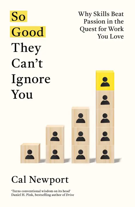 So Good They Can’t Ignore You by Cal Newport_69f7387b94692.webp خرید و دانلود نسخه کامل کتاب صوتی انگلیسی آنقدر خوب باش که نتوانند نادیدهات بگیرند، اثر کال نیوپورت So Good They Can't Ignore You by Cal Newport - تصویر 1