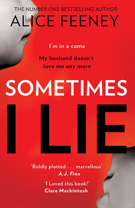 Sometimes I Lie by Alice Feeney_6a0ac27eba516.jpeg خرید و دانلود نسخه کامل کتاب صوتی انگلیسی گاهی دروغ میگویم، اثر آلیس فینی Sometimes I Lie by Alice Feeney - تصویر 1