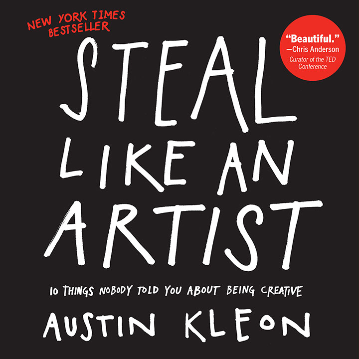 Steal Like an Artist: 10 Things Nobody Told You About Being Creative by Austin Kleon_6a0a0366449ef.jpeg خرید و دانلود نسخه کامل کتاب صوتی انگلیسی مثل یک هنرمند بدزد، اثر آستین کلئون Steal Like an Artist: 10 Things Nobody Told You About Being Creative by Austin Kleon - تصویر 1