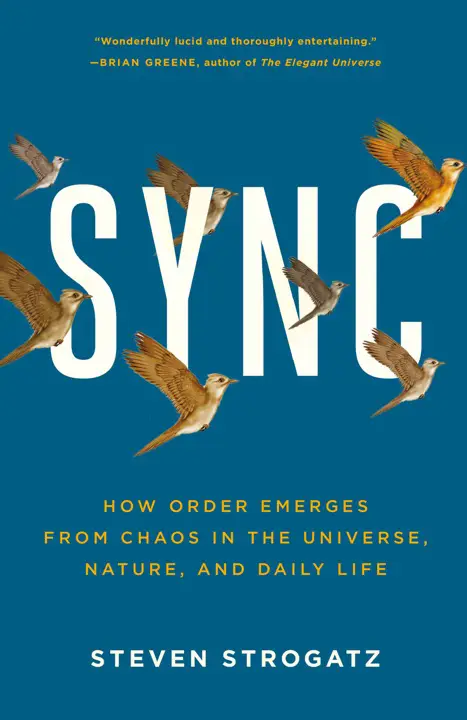 Sync: How Order Emerges from Chaos in the Universe, Nature, and Daily Life by Steven Strogatz_6a173f8edbcad.webp خرید و دانلود نسخه کامل کتاب صوتی انگلیسی همگامی: چگونه نظم از دل آشوب پدید میآید (سینک)، اثر استیون استروگاتس Sync: How Order Emerges from Chaos in the Universe, Nature, and Daily Life by Steven Strogatz - تصویر 1
