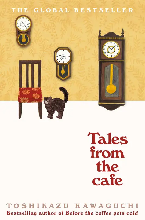 Tales from the Cafe by Toshikazu Kawaguchi_69f72dae35299.webp خرید و دانلود نسخه کامل کتاب صوتی انگلیسی قصههایی از کافه، اثر توشیکازو کاواگوچی (از مجموعهی پیش از آنکه قهوه سرد شود) Tales from the Cafe by Toshikazu Kawaguchi - تصویر 1