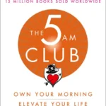 خرید و دانلود نسخه کامل کتاب صوتی انگلیسی باشگاه ۵ صبح، اثر رابین شارما The 5AM Club by Robin Sharma
