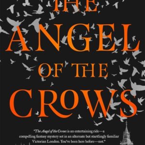 خرید و دانلود نسخه کامل کتاب صوتی انگلیسی فرشته کلاغ‌ها، اثر کاترین ادیسون The Angel of the Crows by Katherine Addison