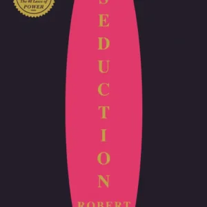 خرید و دانلود نسخه کامل کتاب صوتی انگلیسی هنر اغواگری، اثر رابرت گرین The Art of Seduction by Robert Greene