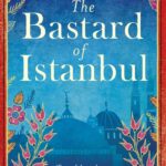 خرید و دانلود نسخه کامل کتاب صوتی انگلیسی حرامزاده استانبول، اثر الیف شافاک The Bastard of Istanbul by Elif Shafak