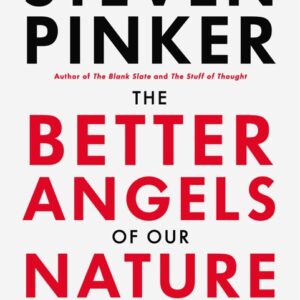 خرید و دانلود نسخه کامل کتاب صوتی انگلیسی فرشتگان بهتر طبیعت ما، اثر استیون پینکر The Better Angels of Our Nature: Why Violence Has Declined by Steven Pinker