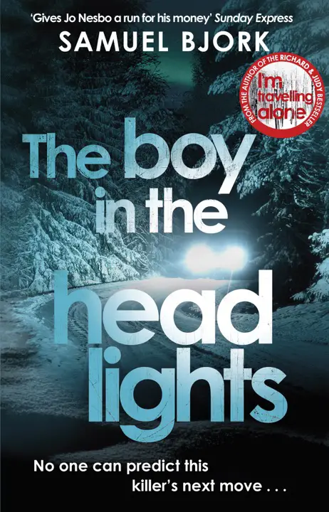 The Boy in the Headlights by Samuel Bjork_6a159cc734e2b.webp خرید و دانلود نسخه کامل کتاب صوتی انگلیسی پسری در نور چراغها، اثر ساموئل بیورک (از مجموعهی مونک و کروگر) The Boy in the Headlights by Samuel Bjork - تصویر 1