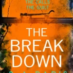خرید و دانلود نسخه کامل کتاب صوتی انگلیسی فروپاشی، اثر بی. ای. پاریس The Breakdown by B.A. Paris