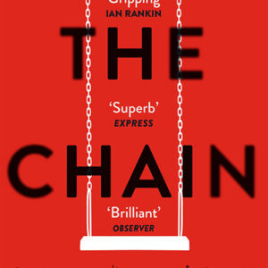 خرید و دانلود نسخه کامل کتاب صوتی انگلیسی زنجیر، اثر آدریان مک‌کینتی The Chain by Adrian McKinty