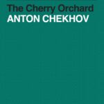 خرید و دانلود نسخه کامل کتاب صوتی انگلیسی باغ آلبالو، اثر آنتون چخوف The Cherry Orchard by Anton Chekhov