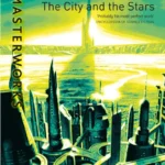 خرید و دانلود نسخه کامل کتاب صوتی انگلیسی شهر و ستارگان، اثر آرتور سی. کلارک The City and the Stars by Arthur C. Clarke