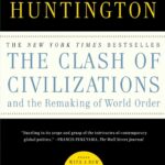 خرید و دانلود نسخه کامل کتاب صوتی انگلیسی برخورد تمدن‌ها، اثر ساموئل پی. هانتینگتون The Clash of Civilizations and the Remaking of World Order by Samuel P. Huntington