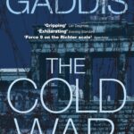 خرید و دانلود نسخه کامل کتاب صوتی انگلیسی جنگ سرد، اثر جان لوئیس گادیس The Cold War: A New History by John Lewis Gaddis