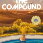 خرید و دانلود نسخه کامل کتاب صوتی انگلیسی مجتمع مسکونی، اثر اشلینگ راول The Compound by Aisling Rawle