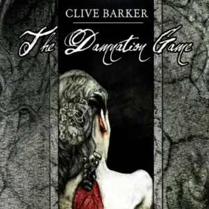 خرید و دانلود نسخه کامل کتاب صوتی انگلیسی بازی نفرین، اثر کلایو بارکر The Damnation Game by Clive Barker