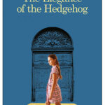 خرید و دانلود نسخه کامل کتاب صوتی انگلیسی ظرافت جوجه‌تیغی، اثر موریل باربری The Elegance of the Hedgehog by Muriel Barbery