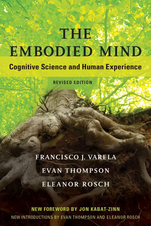 The Embodied Mind: Cognitive Science and Human Experience by Eleanor Rosch, Evan Thompson, Francisco J. Varela_69f5f6a667d08.webp خرید و دانلود نسخه کامل کتاب صوتی انگلیسی ذهن جسمانی: علوم شناختی و تجربه بشری، اثر فرانسیسکو وارلا و دیگران The Embodied Mind: Cognitive Science and Human Experience by Eleanor Rosch, Evan Thompson, Francisco J. Varela - تصویر 1