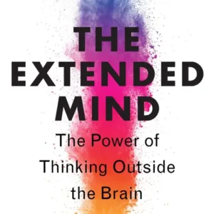خرید و دانلود نسخه کامل کتاب صوتی انگلیسی ذهن توسعه‌یافته، اثر آنی مورفی پال The Extended Mind by Annie Murphy Paul