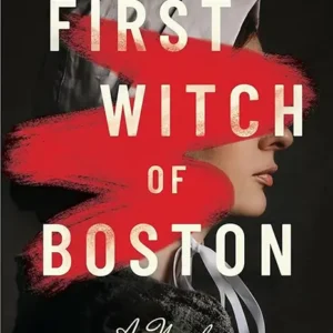 خرید و دانلود نسخه کامل کتاب صوتی انگلیسی اولین ساحره‌ی بوستون، اثر آندریا کاتالانو The First Witch of Boston by Andrea Catalano