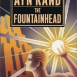 خرید و دانلود نسخه کامل کتاب صوتی انگلیسی سرچشمه، اثر آین رند The Fountainhead by Ayn Rand