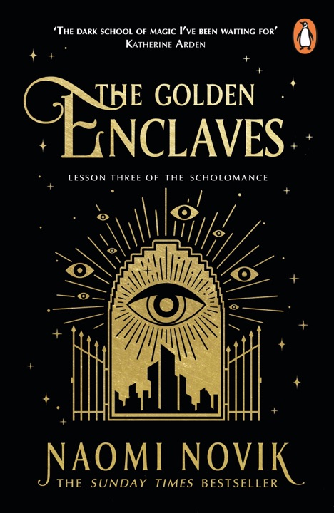 The Golden Enclaves by Naomi Novik_6a084a3d0b7a6.jpeg خرید و دانلود نسخه کامل کتاب صوتی انگلیسی محافل طلایی، اثر نائومی نوویک (از مجموعهی شولومانس) The Golden Enclaves by Naomi Novik - تصویر 1
