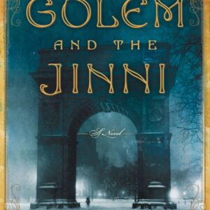 خرید و دانلود نسخه کامل کتاب صوتی انگلیسی گولم و جن، اثر هلن وکر (از مجموعه‌ی گولم و جن) The Golem and the Jinni by Helene Wecker