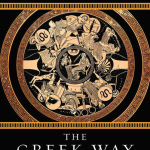 خرید و دانلود نسخه کامل کتاب صوتی انگلیسی راه یونانی، اثر ادیت همیلتون The Greek Way by Edith Hamilton