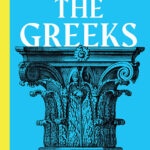 خرید و دانلود نسخه کامل کتاب صوتی انگلیسی یونانیان: یک تاریخ جهانی، اثر رودریک بیتون The Greeks: A Global History by Roderick Beaton