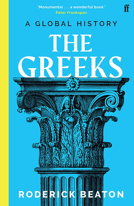 The Greeks: A Global History by Roderick Beaton_6a0a1ae4bfc73.jpeg خرید و دانلود نسخه کامل کتاب صوتی انگلیسی یونانیان: یک تاریخ جهانی، اثر رودریک بیتون The Greeks: A Global History by Roderick Beaton - تصویر 1