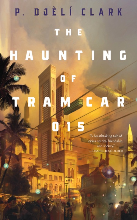 The Haunting of Tram Car 015 by P. Djèlí Clark_6a04cb225f548.jpeg خرید و دانلود نسخه کامل کتاب صوتی انگلیسی تسخیر تراموای شماره ۰۱۵، اثر پی. جلی کلارک (از مجموعهی دنیای جن مرده) The Haunting of Tram Car 015 by P. Djèlí Clark - تصویر 1