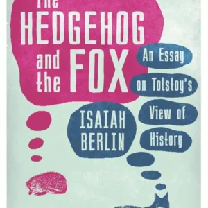 خرید و دانلود نسخه کامل کتاب صوتی انگلیسی خارپشت و روباه، اثر آیزایا برلین The Hedgehog and the Fox by Isaiah Berlin