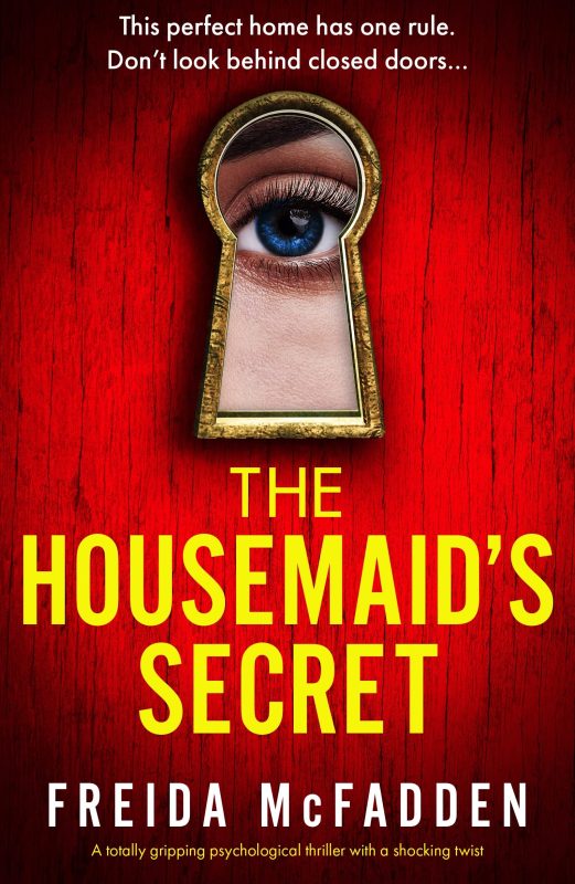 The Housemaid’s Secret by Freida McFadden_6a0850880379c.jpeg خرید و دانلود نسخه کامل کتاب صوتی انگلیسی راز خدمتکار، اثر فریدا مکفادن (از مجموعهی خدمتکار) The Housemaid's Secret by Freida McFadden - تصویر 1