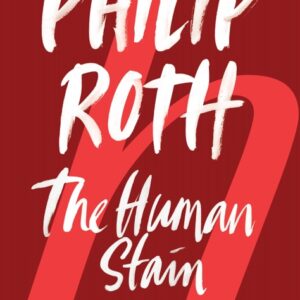 خرید و دانلود نسخه کامل کتاب صوتی انگلیسی لکه ننگ بشری، اثر فیلیپ راث The Human Stain by Philip Roth