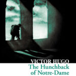 خرید و دانلود نسخه کامل کتاب صوتی انگلیسی گوژپشت نتردام، اثر ویکتور هوگو The Hunchback of Notre-Dame by Victor Hugo