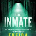 خرید و دانلود نسخه کامل کتاب صوتی انگلیسی زندانی، اثر فریدا مک‌فادن The Inmate by Freida McFadden