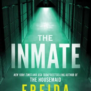 خرید و دانلود نسخه کامل کتاب صوتی انگلیسی زندانی، اثر فریدا مک‌فادن The Inmate by Freida McFadden