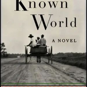 خرید و دانلود نسخه کامل کتاب صوتی انگلیسی دنیای آشنا، اثر ادوارد پی. جونز The Known World by Edward P. Jones