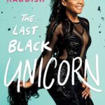 خرید و دانلود نسخه کامل کتاب صوتی انگلیسی آخرین تک‌شاخ سیاه، اثر تیفانی هادیش The Last Black Unicorn by Tiffany Haddish