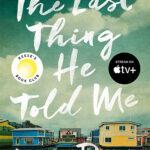 خرید و دانلود نسخه کامل کتاب صوتی انگلیسی آخرین چیزی که به من گفت، اثر لارا دیو The Last Thing He Told Me by Laura Dave