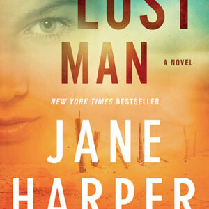 خرید و دانلود نسخه کامل کتاب صوتی انگلیسی مرد گمشده، اثر جین هارپر The Lost Man by Jane Harper