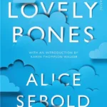 خرید و دانلود نسخه کامل کتاب صوتی انگلیسی استخوان‌های دوست‌داشتنی، اثر آلیس سبولد The Lovely Bones by Alice Sebold