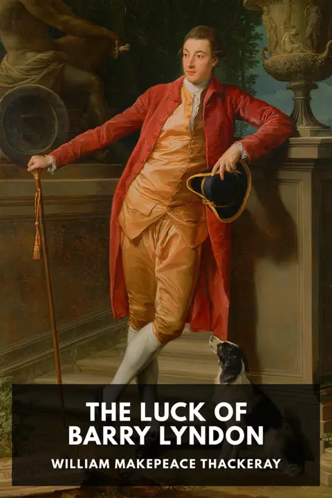 The Luck of Barry Lyndon by William Makepeace Thackeray_69f83b7d4b7be.webp خرید و دانلود نسخه کامل کتاب صوتی انگلیسی بری لیندون، اثر ویلیام میکپیس تاکری The Luck of Barry Lyndon by William Makepeace Thackeray - تصویر 1
