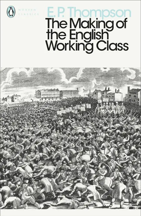 The Making of the English Working Class by E. P. Thompson_6a1546c18d092.webp خرید و دانلود نسخه کامل کتاب صوتی انگلیسی تکوین طبقه کارگر در انگلستان، اثر ای. پی. تامپسون The Making of the English Working Class by E. P. Thompson - تصویر 1